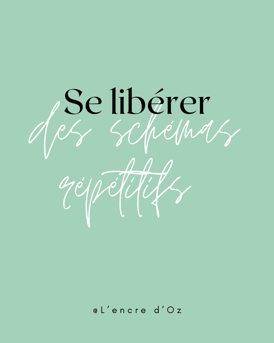 Se libérer des schémas répétitifs